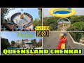 QUEENSLAND CHENNAI || COMPLETE TOUR #queenslandchennai #queensland