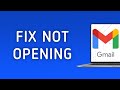 How to Fix Gmail Not Opening On PC (New Update)