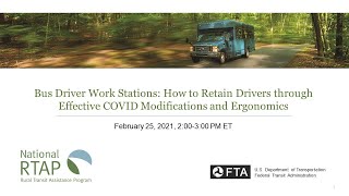 National RTAP Webinar: Bus Driver Work Stations: COVID Modifications and Ergonomics