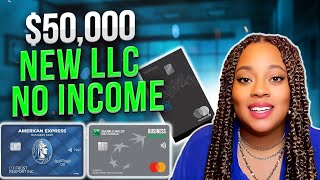 6 Banks will Approve a New LLC Up to $50,000 in Business Credit Without Proof of INCOME!