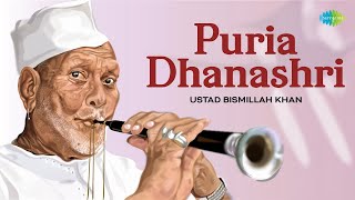 Puria Dhanashri | Ustad Bismillah Khan | Shehnai Music | Indian Classical Instrumental Music