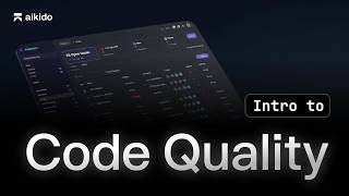 Intro to Code Quality with aikido.dev