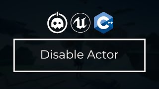 UE4 C++ Tutorial - Disable Actor - UE4 / Unreal Engine 4 Intro to C++