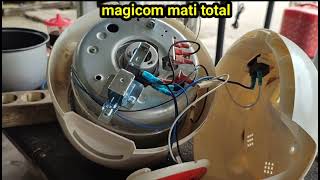 Servis Magicom Mati Total@wajahbaruservis