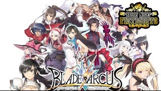 Friday Night Fisticuffs - Blade Arcus From Shining EX