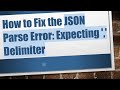 How to Fix the JSON Parse Error: Expecting ',' Delimiter