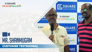 #GSquareStories: Mr Shanmugam | G Square Beachwalk | Customer Testimonial