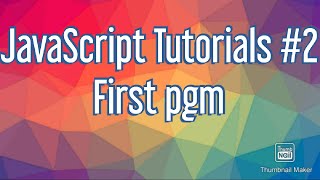#2 JavaScript Tutorial || First Hello World Program in Malayalam