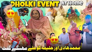 Dholki Event Of Muhammad Hadi at Home 😍✨ Expensive Gift For Haleema \u0026 Hadi || Humare Ami Abu