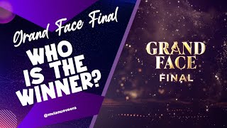 Grand Face 2023 Winner