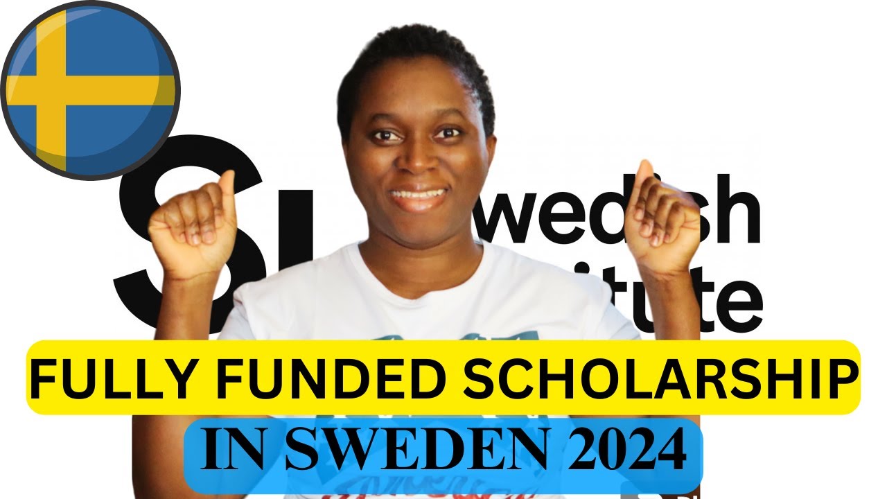 SWEDISH INSTITUTE GLOBAL PROFESSIONALS SCHOLARSHIP 2024// HOW TO APPLY ...