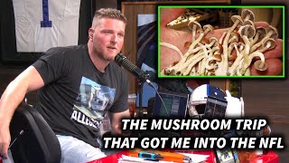 Pat McAfee Talks The Mushroom Trip That Got Him Into The NFL.