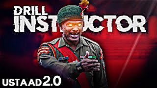 Drill Ustaad 2.0😈|| Ft.Indian Army Instructor X Rave Mashup