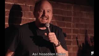 Louis C.K stand up #3 (Türkçe Altyazı)