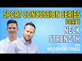 Can Strengthening Your Neck Prevent Concussion | PART 8 - SPORT CONCUSSION SERIES