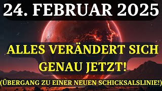 ALLES VERÄNDERT SICH! MARS IST NICHT MEHR RÜCKLÄUFIG! – Seid bereit! 24. FEBRUAR 2025