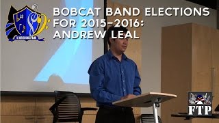 Bobcat Band Election Nominations 2015-2016 - Andrew Leal