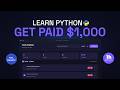 Build This Python App - Learn to Code & Get Paid $1,000 For It