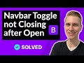 Navbar toggle not closing after opening in Bootstrap 5 (SOLVED)
