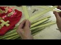 Palm Sunday Series: How to make crosses out of palms, with Sister Carol Ann and Linda.