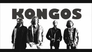 KONGOS - Come with Me Now Long Version :P