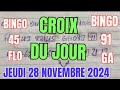 CROIX DU JOUR BOUL CHO 28 NOVEMBRE 2024 🚨#Biw Bingaso 91GA 45Flo💜#boulchopoujodia #show9eltontv