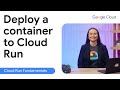 How to deploy a container image to Cloud Run