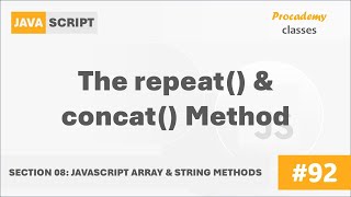 #92 The repeat() & concat() Method | Array & String Methods | A Complete Modern JavaScript Course