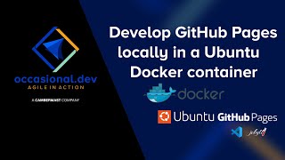 🎉 Develop GitHub Pages locally in a Ubuntu Docker Container (latest)