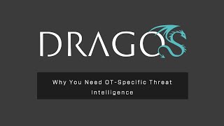 Webinar: Why You Need OT-Specific Threat Intelligence | Dragos