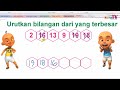 belajar mengurutkan bilangan mulai dari yang terbesar untuk anak sd kelas 1 bagian 9