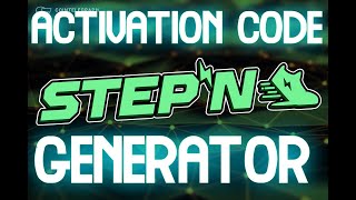 STEPN CODE GENERATOR : HOW TO GET STEPN ACTIVATION CODE : FREE DOWNLOAD