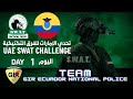 Ecuador, GIR ECUADOR NATIONAL POLICE, Day 1, UAE SWAT Challenge 2024