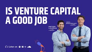 Is Venture Capital a Good Job?