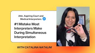 #1 Mistake Most Interpreters Make During Simultaneous Interpretation