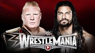 Wrestlemania 31 Roman Reigns vs Brock Lesner Promo