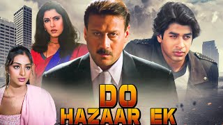 2001: Do Hazaar Ek (1998) - 90s Blockbuster Hindi Action Movie - Jackie Shroff, Dimple Kapadia, Tabu