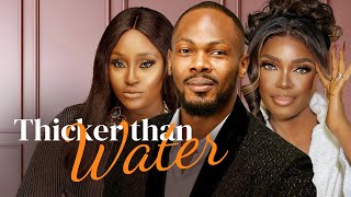 THICKER THAN WATER - Nigerian Movies 2023 Latest Full Movies