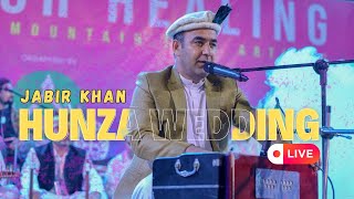 Jabir Khan Jabir || New Shina song || Hunza Wedding || #shinasongs