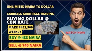 N550,000 With Dollar Arbitrage Naira to Dollar Arbitrage | How To Start Dollar Arbitrage In 2023