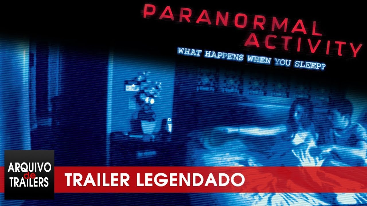 Atividade Paranormal 2007