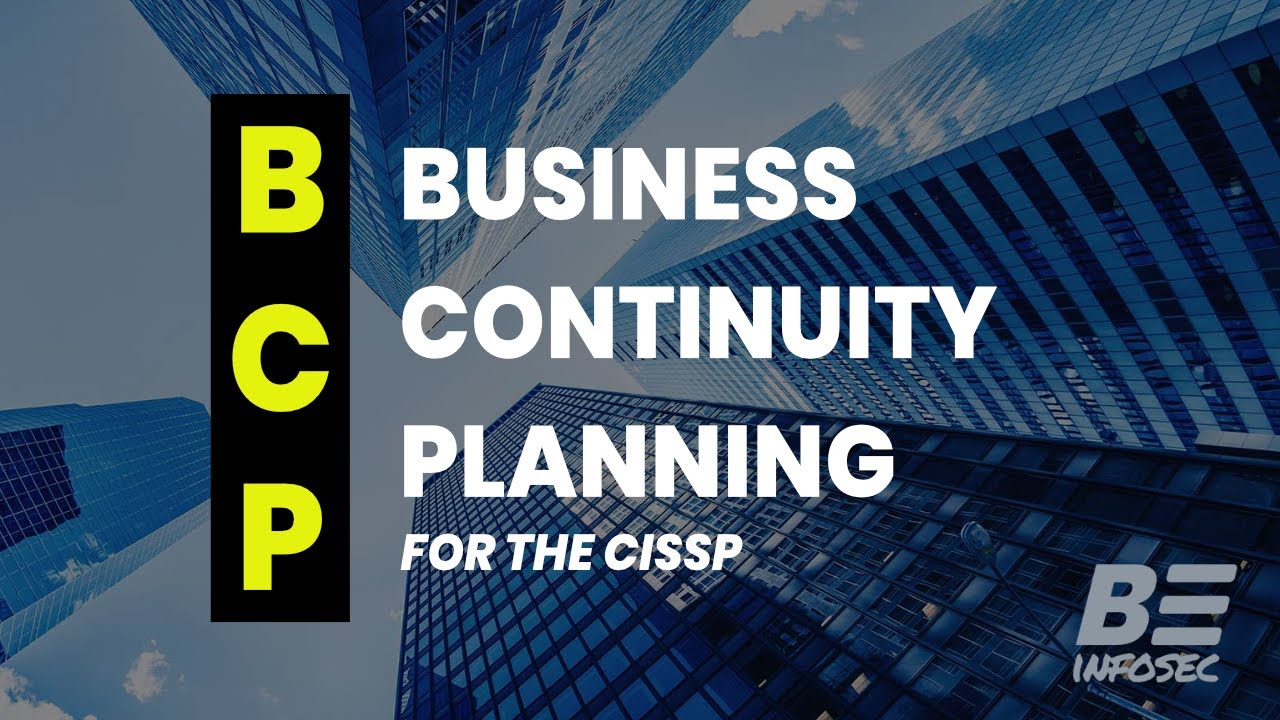 Elevate Your CISSP Skills: Comprehensive Business Continuity Planning ...