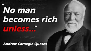 Life Changing Quotes from the Richest Person in America – Andrew Carnegie | Best Quotes