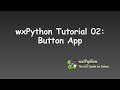 wxPython Tutorial 02: Button App