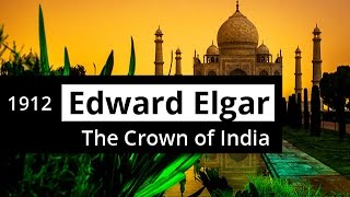 ELGAR - The Crown of India SUITE