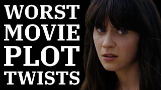 Worst Movie Plot Twists Ever