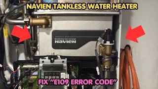 How To Fix Navien Tankless Water Heater E109 Error Code?