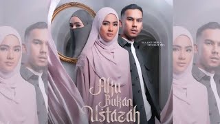 Aku Bukan Ustazah eps 22