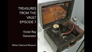 Violet Ray Generator: Treasures from the Vault, Episode 7