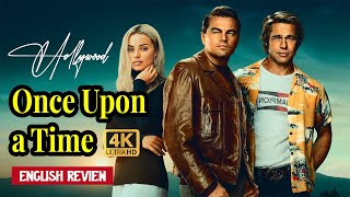 Once Upon a Time 🎬 in Hollywood ❤️ Movie Review in English 2023